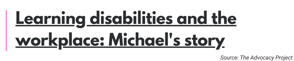 Learning disabilities and the workplace: Michael's story