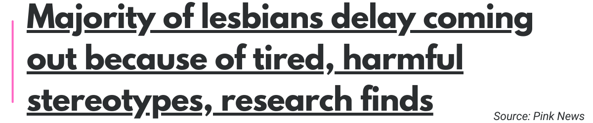 Majority of lesbians delay coming out because of tired, harmful stereotypes, research finds