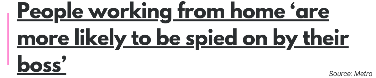 People working from home ‘are more likely to be spied on by their boss’